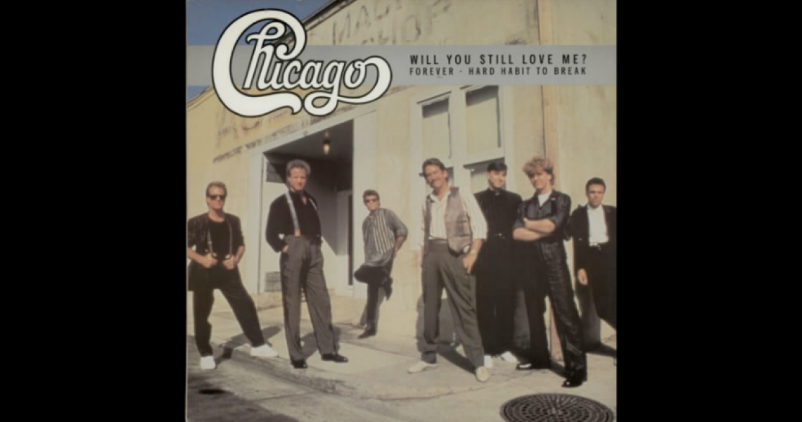 Chicago's "Will You Still Love Me?"